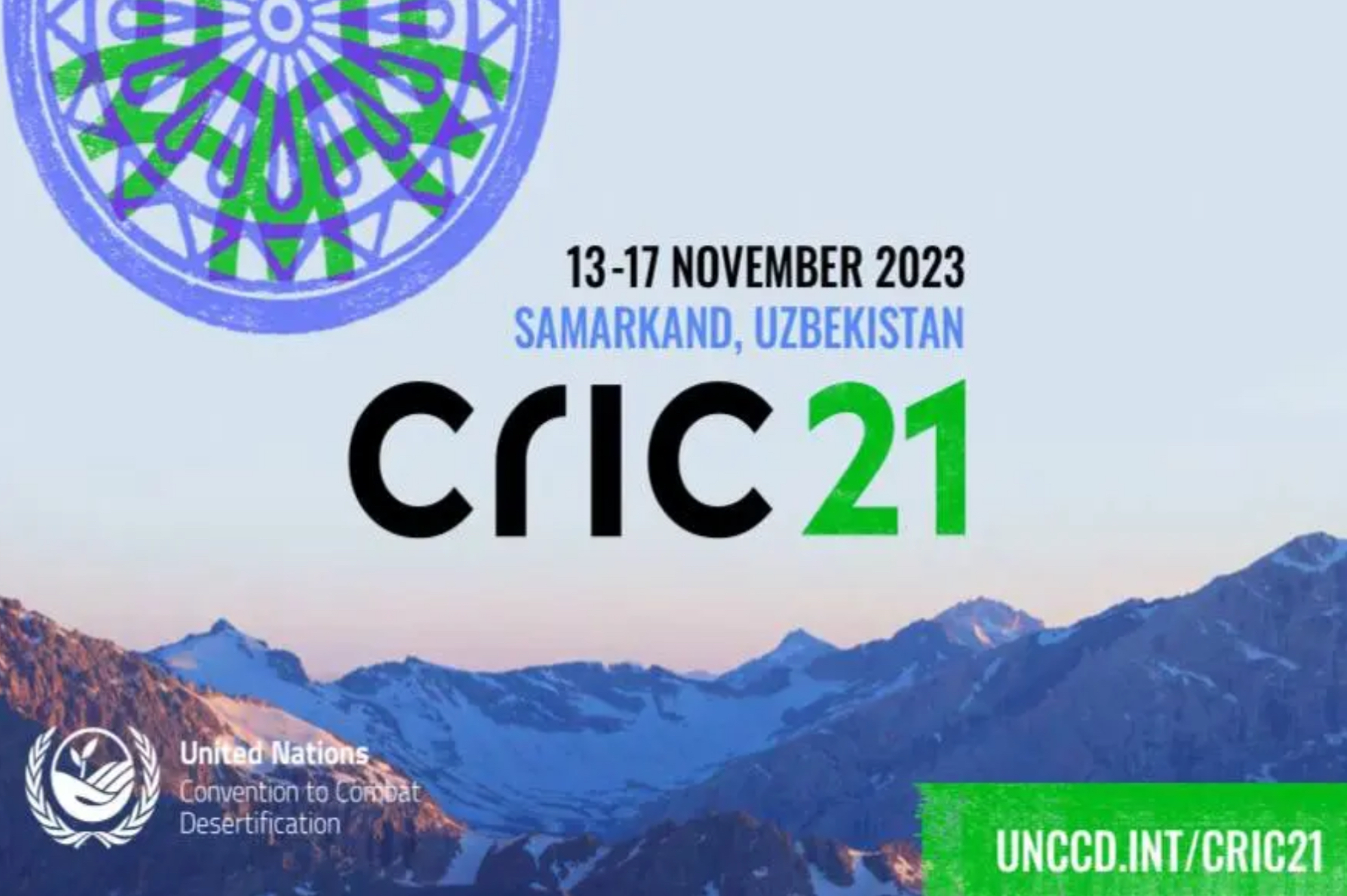 Samarkand gears up to host CRIC 21: global efforts to combat desertification and land degradation take center stage 